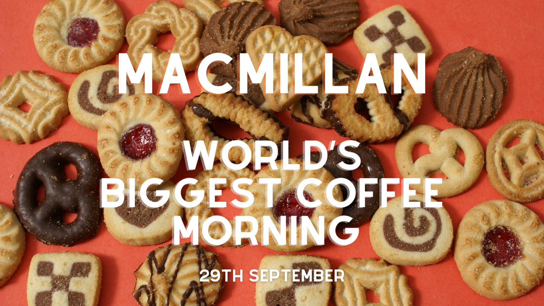 WHAT’S THE WORLD’S BIGGEST COFFEE MORNING ALL ABOUT AND HOW CAN YOU GET INVOLVED?